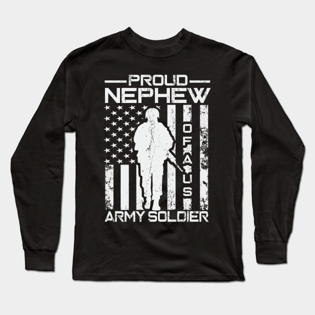 Proud Nephew of a US Army Soldier Long Sleeve T-Shirt by busines_night